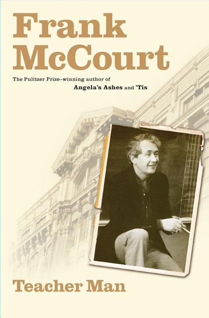 Item #345468 Teacher Man: A Memoir. Frank McCourt