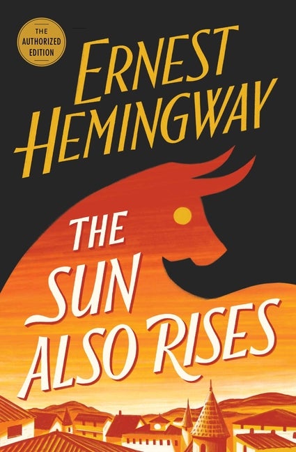 Item #352287 The Sun Also Rises. Ernest Hemingway