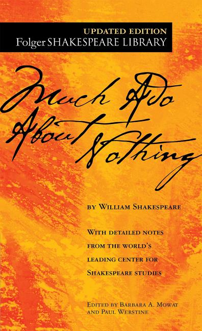 Item #321956 Much Ado About Nothing (Folger Shakespeare Library). William Shakespeare
