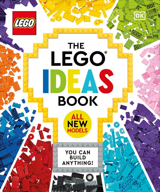 Item #317593 The LEGO Ideas Book New Edition: You Can Build Anything! Simon Hugo, Catherine,...