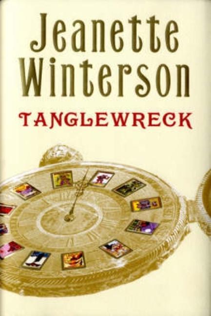 Item #82525 Tanglewreck. Jeanette Winterson