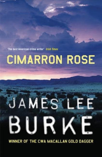 Item #219829 Cimarron Rose. James Lee Burke