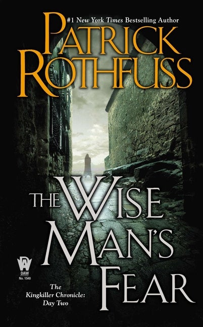 Item #348893 The Wise Man's Fear: (Kingkiller Chronicles, Day 2). Patrick Rothfuss