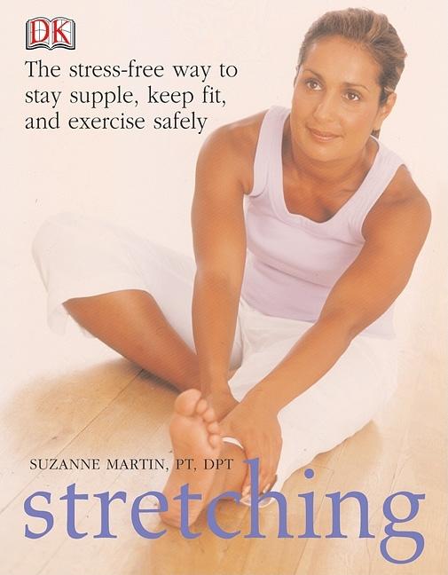 Item #150009 Stretching. Stephanie Richards Suzanne Martin