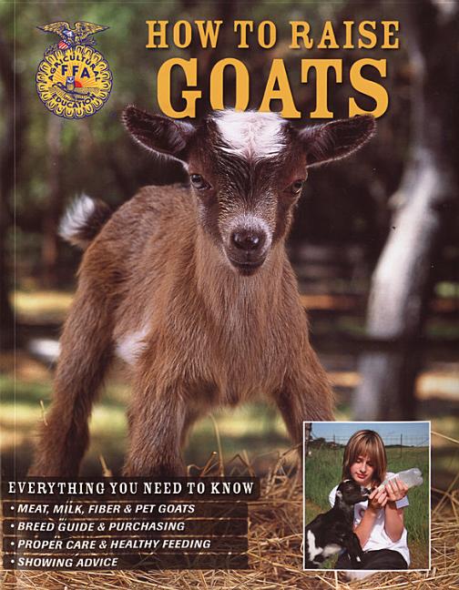 Item #255594 How to Raise Goats. Carol Amundson