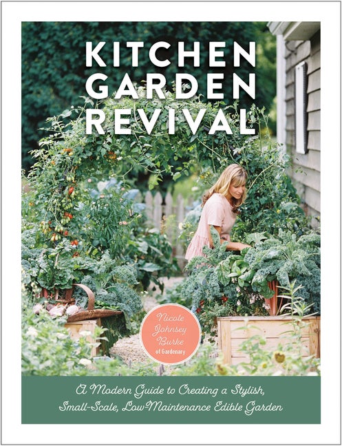 Item #335668 Kitchen Garden Revival: A modern guide to creating a stylish, small-scale,...