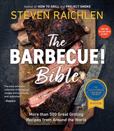 Item #347485 The Barbecue! Bible. Steven Raichlen