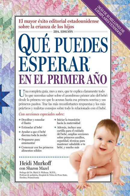 Item #69833 Que Puedes Esperar en el Primer Ano (Spanish Edition). Heidi Murkoff