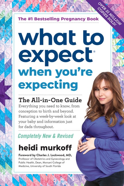 Item #330675 What to Expect When You're Expecting. Heidi Murkoff, Sharon, Mazel