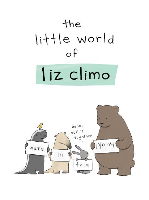 Item #337053 The Little World of Liz Climo. Liz Climo