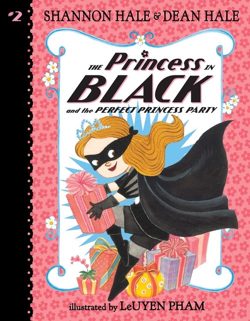 Item #310755 The Princess in Black and the Perfect Princess Party (#2). Shannon Hale, Dean, Hale