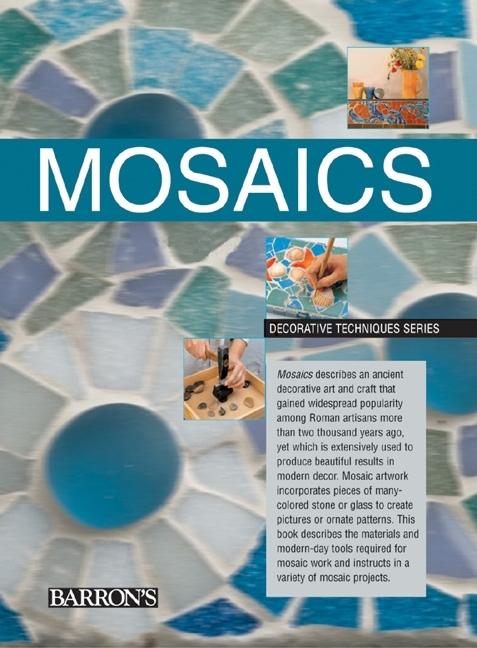 Item #330682 Mosaics (Decorative Techiques Series