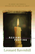 Item #342129 Revival Praying. Leonard Ravenhill
