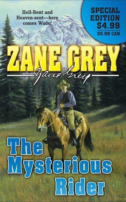 Item #167741 The Mysterious Rider. Zane Grey