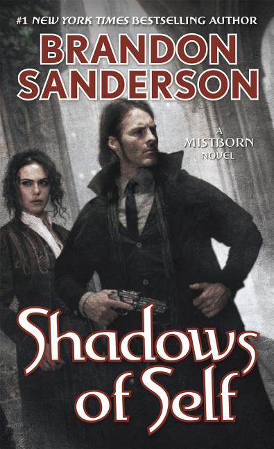 Item #349770 Shadows of Self (Mistborn #5 / Wax & Wayne). Brandon Sanderson