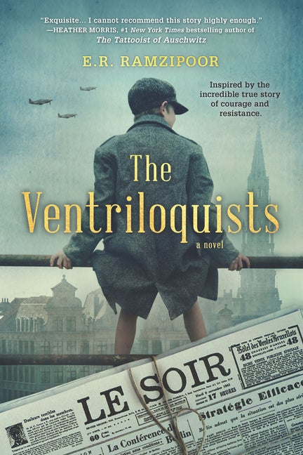 Item #328368 The Ventriloquists: A Novel. E. R. Ramzipoor