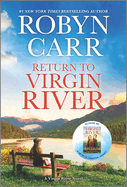 Item #345249 Return to Virgin River: A Novel (A Virgin River Novel, 19). Robyn Carr