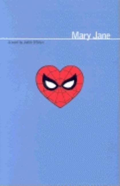 Item #300451 Marvel: Mary Jane: Inspired by the Best-Selling Ultimate Spider-Man Graphic Novels....