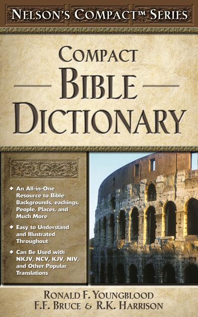 Item #170456 Compact Bible Dictionary: Nelson's Compact Series