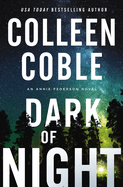 Item #340476 Dark of Night (An Annie Pederson Novel). Colleen Coble