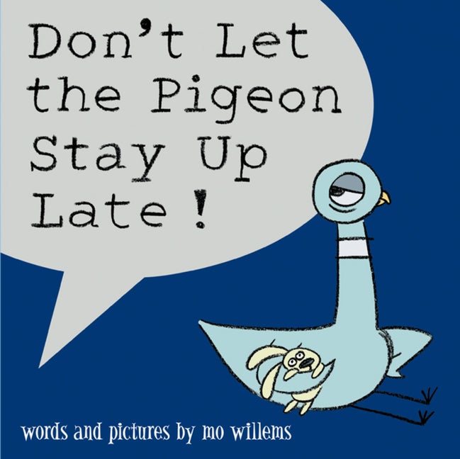 Item #342415 Don't Let the Pigeon Stay Up Late! Mo Willems