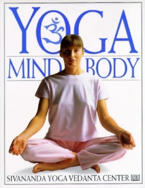 Item #249354 Yoga Mind & Body. Sivananda Yoga Vedanta Centre