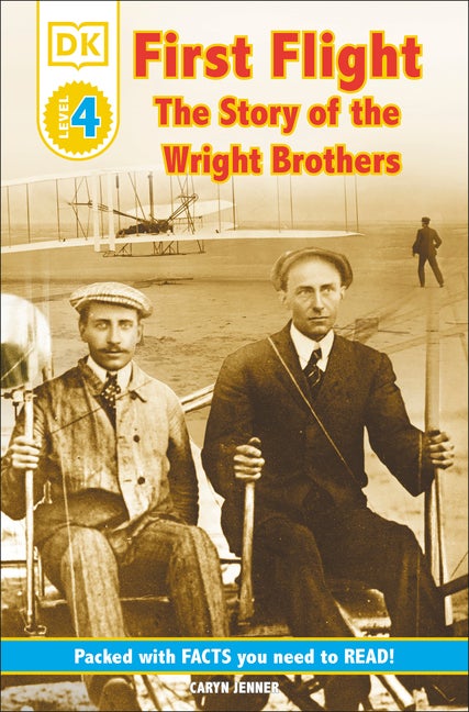 Item #319707 First Flight: The Wright Brothers (DK Readers, Level 4). Leslie Garrett