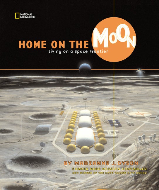 Item #199877 Home on the Moon: Living on a Space Frontier. Marianne J. Dyson