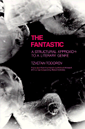 Item #307018 The Fantastic: A Structural Approach to a Literary Genre. Tzvetan Todorov