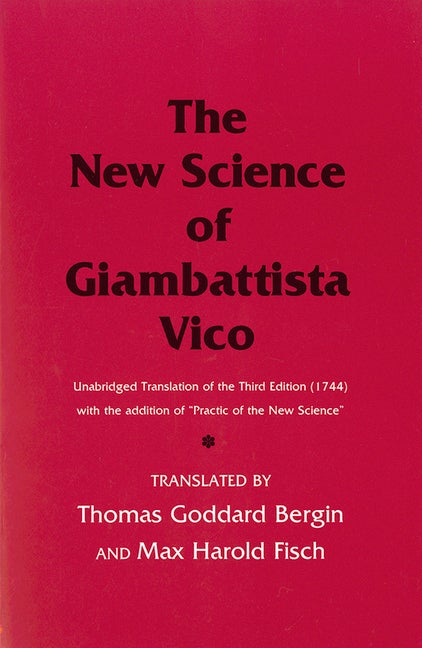 Item #308001 The New Science of Giambattista Vico: Unabridged Translation of the Third Edition...