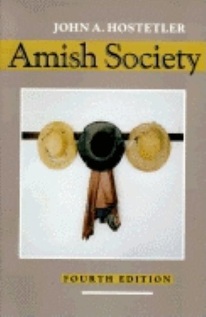 Item #143495 Amish Society. John A. Hostetler
