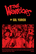 Item #345993 The Warriors. Sol Yurick
