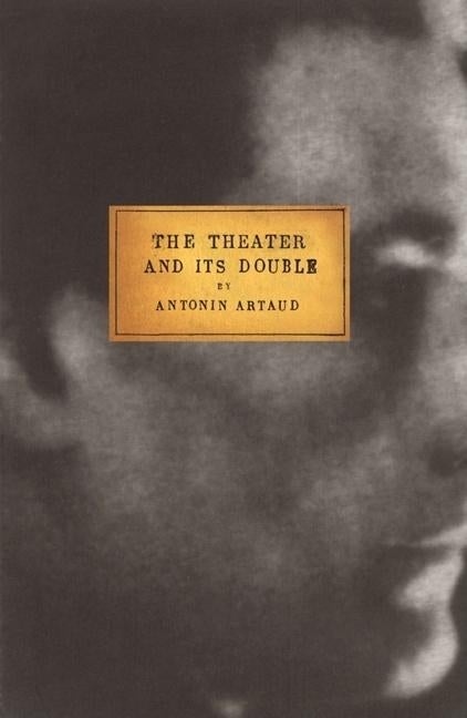 Item #297438 The Theater and Its Double. Antonin Artaud