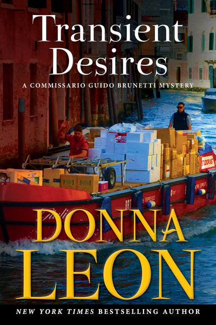 Item #349263 Transient Desires: A Commissario Guido Brunetti Mystery (The Commissario Guido...