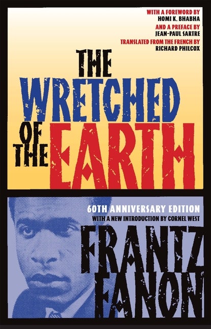 Item #338914 The Wretched of the Earth. Frantz Fanon