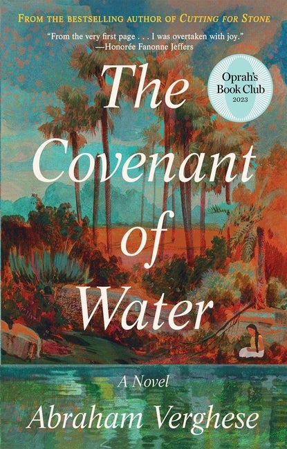 Item #339815 The Covenant of Water. Abraham Verghese