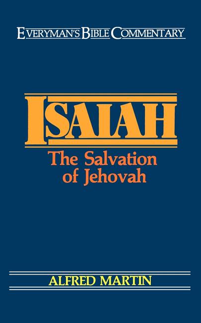 Item #288495 Isaiah 'The Salvation of Jehovah': A survey of the Book of Isaiah the Prophet....