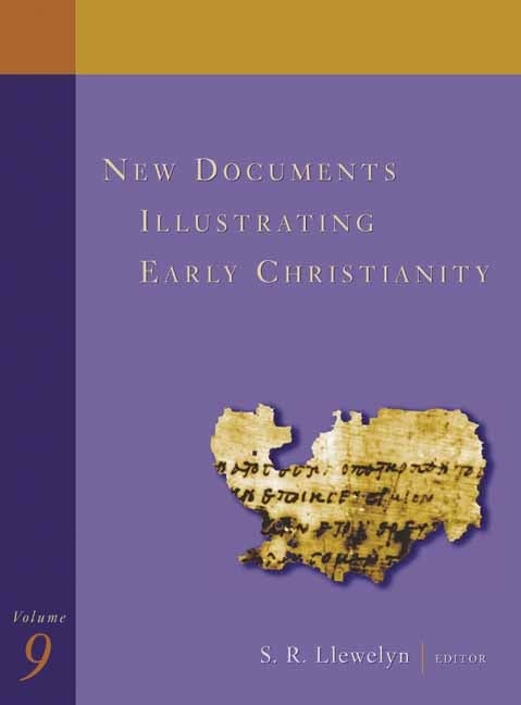 Item #336208 New Documents Illustrating Early Christianity, 9: A Review of the Greek Inscriptions...