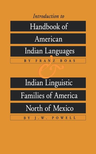Item #293837 Introduction to Handbook of American Indian Languages plus Indian Linguistic...