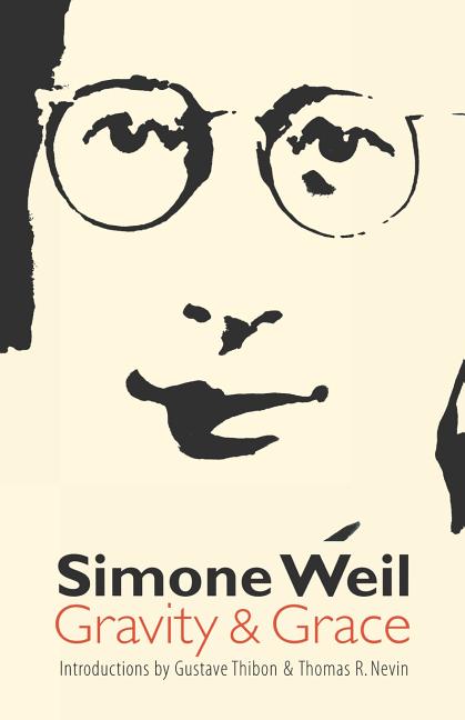 Item #343643 Gravity and Grace. Simone Weil