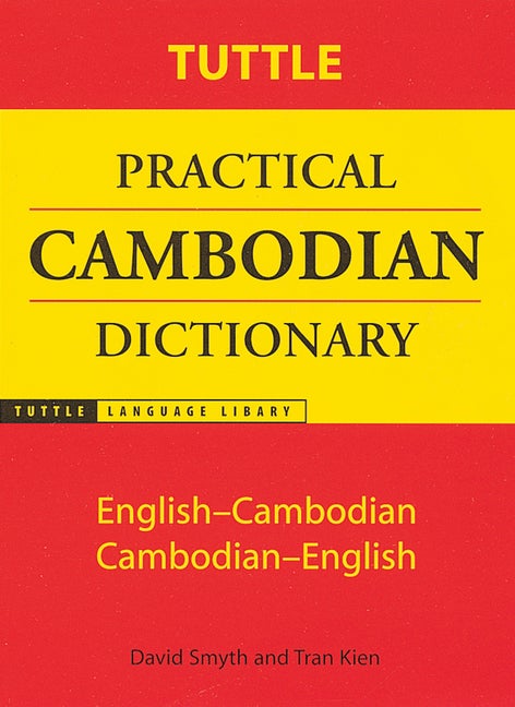 Item #166732 Tuttle Practical Cambodian Dictionary: English-Cambodian Cambodian-English (Tuttle...
