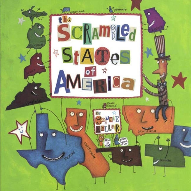Item #159701 The Scrambled States of America. Laurie Keller