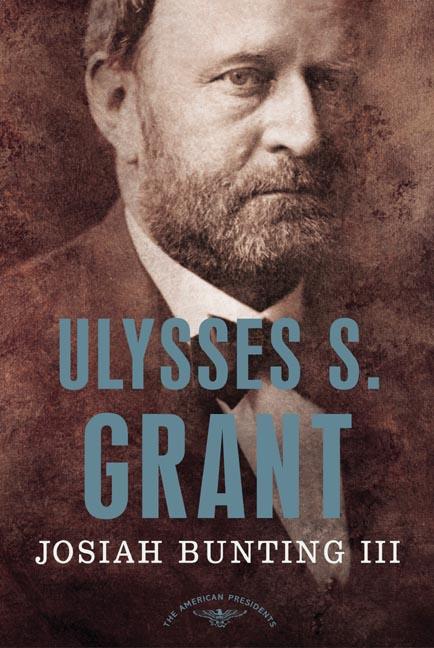 Item #253473 Ulysses S. Grant: The American Presidents Series: The 18th President, 1869-1877....