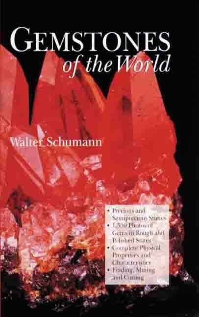 Item #320309 Gemstones of the World, Revised Edition. Walter Schumann