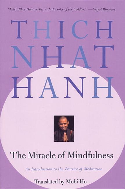 Item #340503 The Miracle of Mindfulness. Thich Nhat Hanh