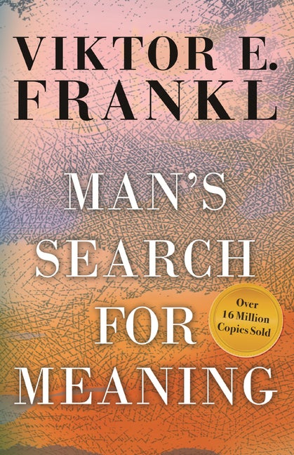 Item #320449 Man's Search for Meaning. Viktor E. Frankl