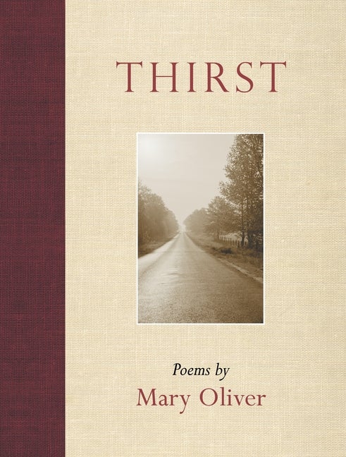 Item #348179 Thirst: Poems. Mary Oliver