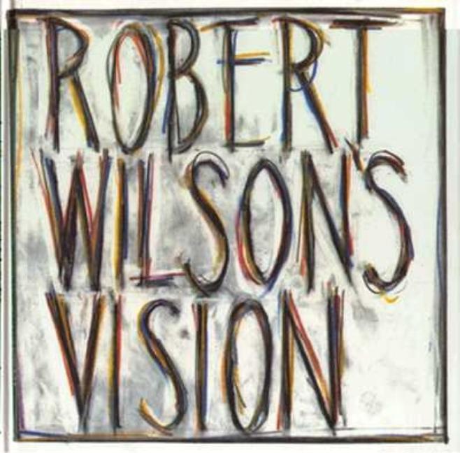 Item #155886 Robert Wilson's Vision. Robert Wilson, Trevor Fairbrother