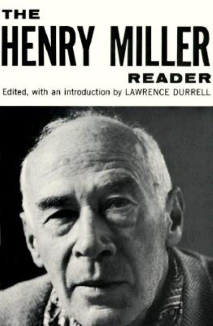 Item #129815 Henry Miller Reader. LAWRENCE DURRELL HENRY MILLER