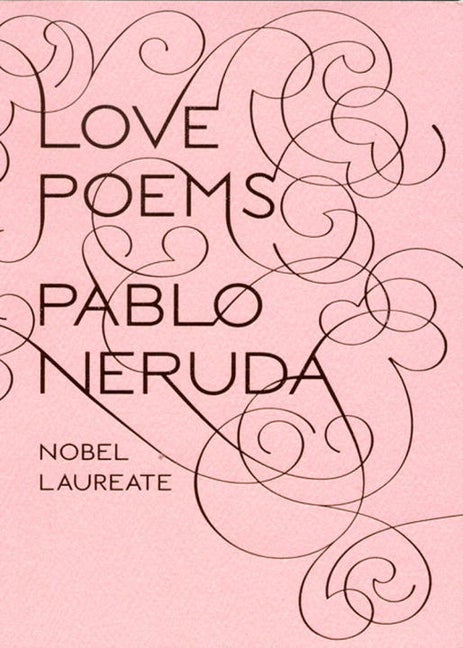 Item #325218 Love Poems (New Directions Paperbook). Pablo Neruda